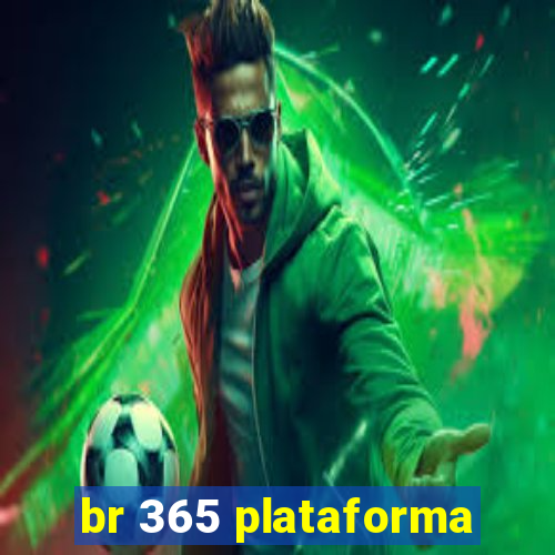 br 365 plataforma